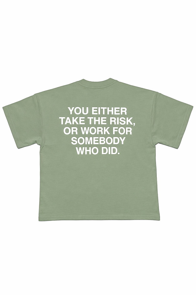 Take The Risk Tee - Matcha